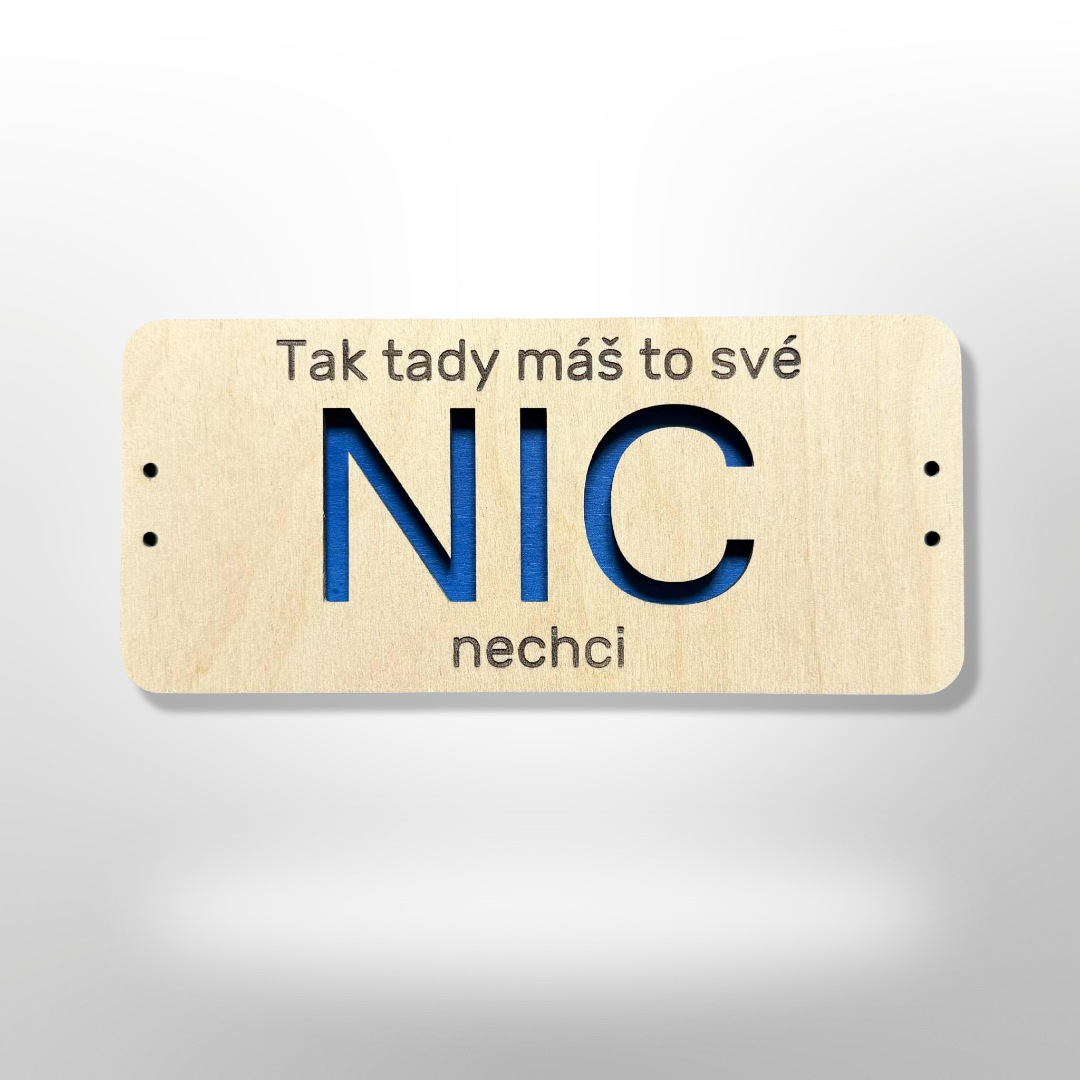 Dárek “Nic nechci”