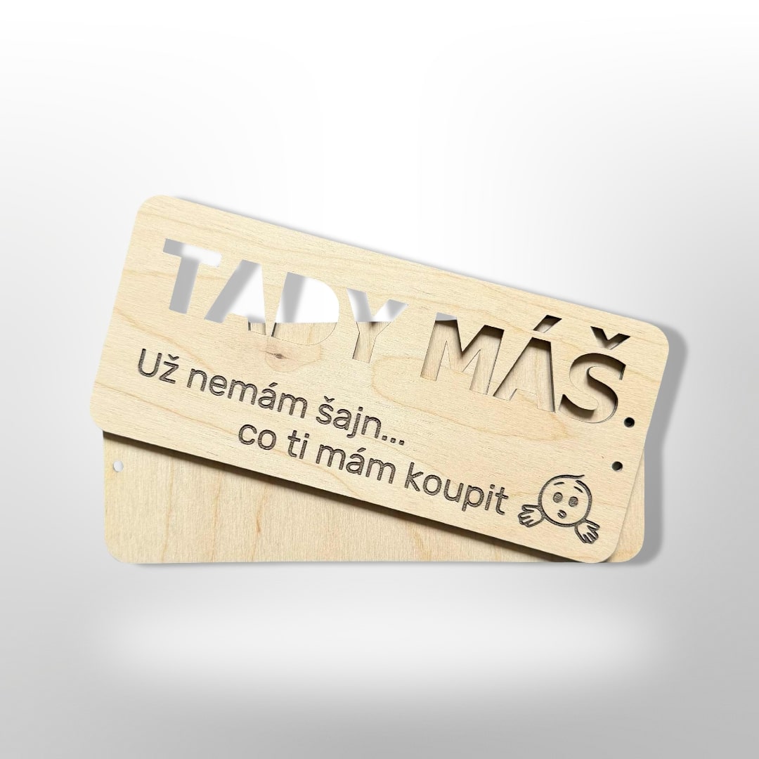 Dárek “Tady máš”