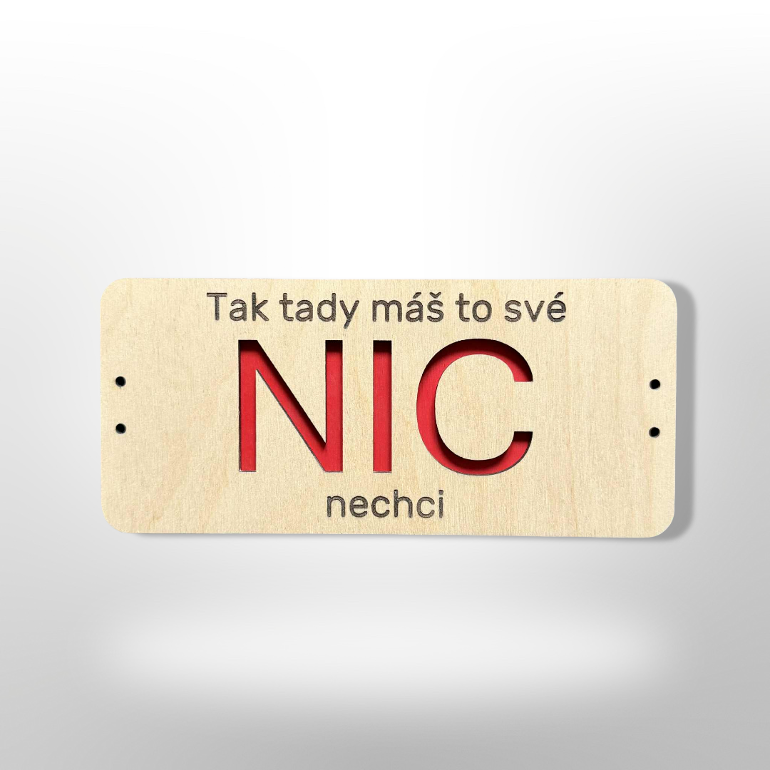 Dárek “Nic nechci”